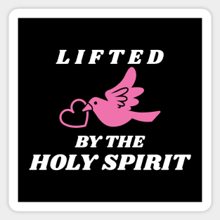 Lifted by the Holy Spirit Sticker